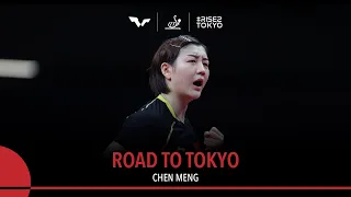 ROAD TO TOKYO - Chen Meng | From World Beater to World No.1