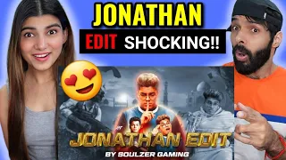 THE JONATHAN EDIT REACTION || SOULZER GAMING | Jonathan Gaming