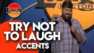 Try Not To Laugh | Accents | Laugh Factory Stand Up Comedy