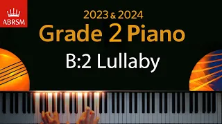 ABRSM 2023 & 2024 - Grade 2 Piano exam - B:2 Lullaby ~ C. V. Stanford