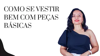 Como se vestir bem usando roupas básicas/ Imagemclass #02