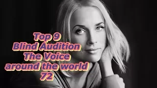 Top 9 Blind Audition (The Voice around the world 72)