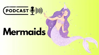 Mermaids - Daily English Podcast