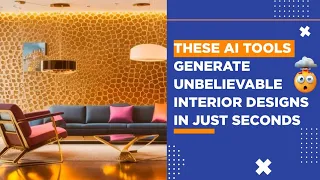 These AI tools generate Unbelievable  Interior Designs  in just Seconds 😱!