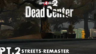 [SFM] L4D2 - Dead Center #2 - The Streets Remastered