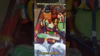 90s vs 2K kids stall| products available in wholesale