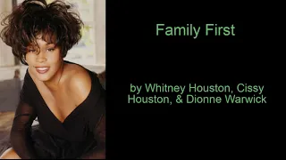 Family First by Whitney Houston, Cissy Houston, & Dionne Warwick (Lyric Video)