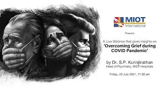 A Live Webinar on Overcoming Grief During COVID Pandemic