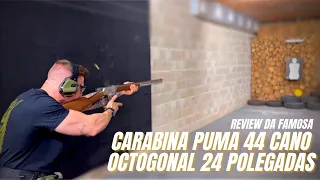 REVIEW DA CARABINA PUMA CALIBRE 44-40 COM CANO OCTAGONAL DE 24 POLEGADAS.