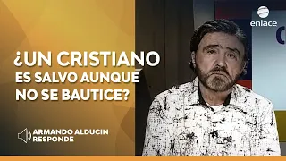 Armando Alducin - ¿Un cristiano es salvo aunque no se bautice? - Pregúntales al Pastor - Enlace TV