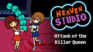Heaven Studio Custom Remix: Attack of the Killer Queen