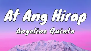 At Ang Hirap - Angeline Quinto (Lyrics)