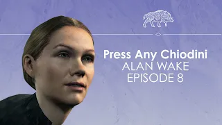 Let's Play Alan Wake episode 8 - GAUNTLET - Press Any Chiodini