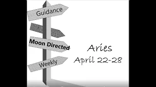 Aries April 22-28, 2019 Weekly Tarot THE ANSWERS ARE WITHIN