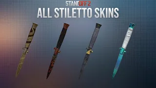 Standoff 2 - All Stiletto Skins Showcase