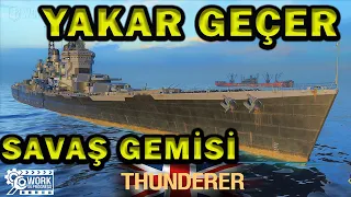 İNGİLİZ SAVAŞ GEMİSİ THUNDERER HER EVE LAZIM | WORLD OF WARSHIPS #oyun #game #wows #wargaming #war