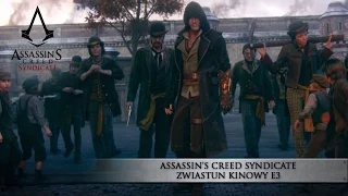Assassin’s Creed Syndicate Zwiastun kinowy E3 [PL]