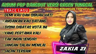 Album pop dangdut orgen tunggal || cover zakia zf || @ZFchanel-bf2xm