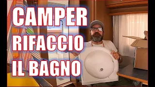 CAMPER - RIFACCIO IL BAGNO - poca spesa tanta resa...!!!