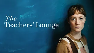 The Teachers' Lounge - Official Trailer