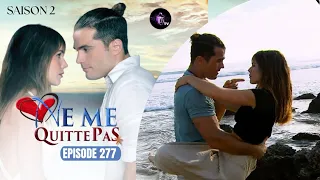 NE ME QUITTE PAS Episode 277 en français | HD