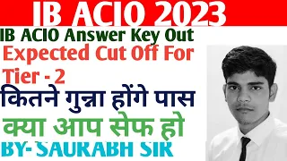 IB ACIO 2023 Answer Key Out | Expected Cut Off For Tier - 2#ibacio2023
