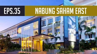 Nabung Saham EAST - PT Eastparc Hotel Tbk | Eps. 35