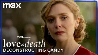 Deconstructing Candy | Love & Death | Max