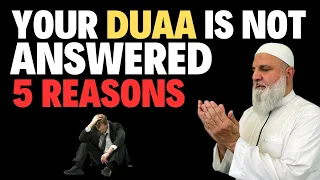 5 Reasons Your Duaa is not ANSWERED | All Duaa In One Place | Ustadh Mohamad Baajour | dua