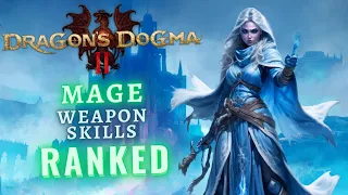 Dragon's Dogma II | ALL 27 Mage Spells RANKED (From Worst to Best)