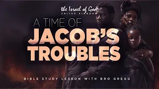 IOGUK - "A TIME OF JACOB'S TROUBLES"