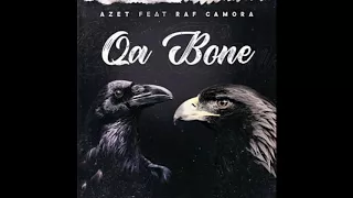 Qa Bone - Azet & Ra Camora ( Official Audio )