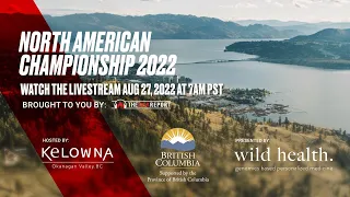 North American Championship 2022 | Kelowna Beast