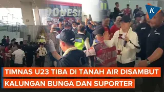 Momen Kedatangan Timnas U23 di Bandara Soetta Disambut Kalungan Bunga dan Antusiasme Suporter