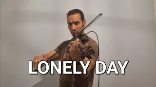 Lonely Day - System Of A Down - Loop Violin Cover