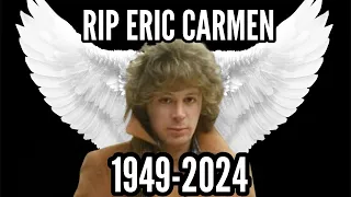 RIP ERIC CARMEN SINGER of “ALL BY MYSELF” “HUNGRY EYES” “ALMOST PARADISE” MEMORIAL TRIBUTE 1949-2024