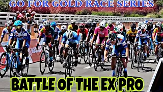 BATTLE OF THE EX PRO CALDERON,LUZON,BARNACHEA,HUALDA GO FOR GOLD RACE SERIES