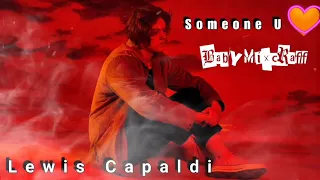 SomeoneYouLoved(BabyMixcraff)LewisCapaldi