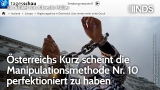 Österreichs Kurz scheint die Manipulationsmethode Nr. 10 perfektioniert zu haben | Albrecht Müller