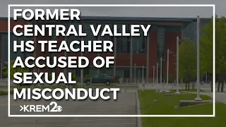 Former Central Valley High School teacher accused of having inappropriate relationship with student