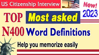 New! 2023 🛑45 MOST ASKED N-400 Vocabulary / Word Definitions | US Citizenship Interview 2023.