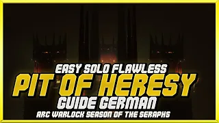 Solo Flawless Grube der Ketzerei (Pit of Heresy) Arkus Warlock - Destiny 2