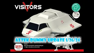 Aztek Dummy Update 1/26/24 - Visitor Sky Fighter - Part 2