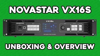 NovaStar VX16s (4K LED Video Processor with Scaling) Unboxing & Overview