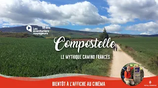 Compostelle, le mythique Camino Francés (bande-annonce) / Les Aventuriers Voyageurs