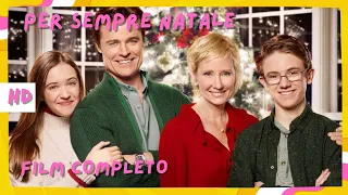 Per Sempre Natale | HD | Romantico | Film Completo in Italiano