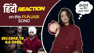 Reaction  || Welcome to My Hood || Diljit Dosanjh ||