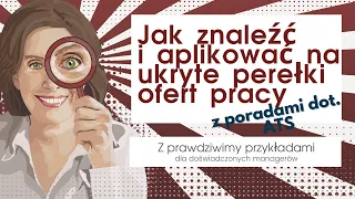 Dostrzeż i Aplikuj na perełki z Ukrytego Rynku Pracy – ATS!