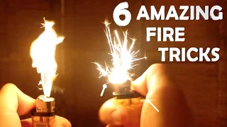 6 Amazing Fire Tricks! - Super Easy, Very Impressive!!