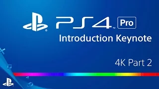 PlayStation 4 Pro Announcement - 4K Part 2 | PS4 Pro